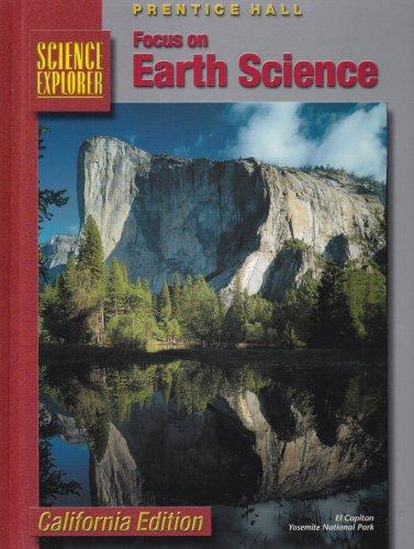 Book Science Explorer: Focus on Earth Science, California Edition free