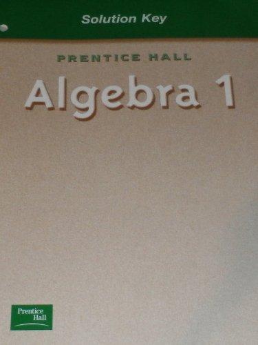 Book Prentice Hall: Algebra 1, Solutions Key free
