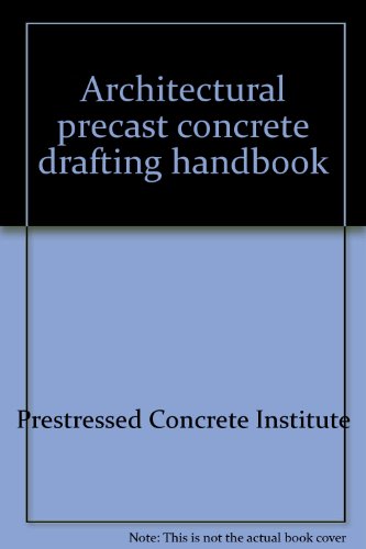 Book Architectural precast concrete drafting handbook free