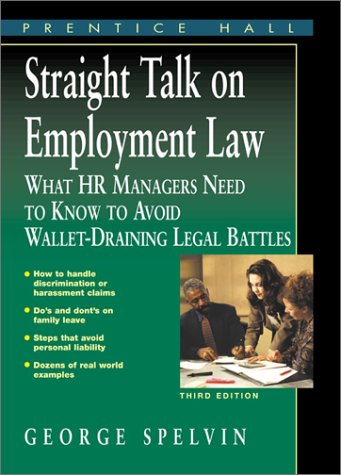 Book Straight Talk On Employment Law: What Hr Managers Need To Know To Avoid Wallet-draining Legal Battles free