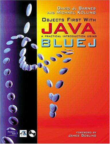 Book Objects First with Java: A Practical Introduction using BlueJ free