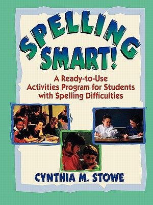 Book Spelling Smart!: A Ready-to-Use Activities Program for Students with Spelling Difficulties free