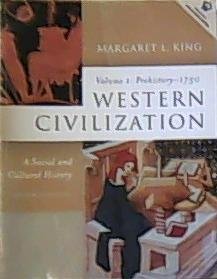 Book Western Civilization, A Social and Cultural History, Volume I: Prehistory to 1750 (2nd Edition) free