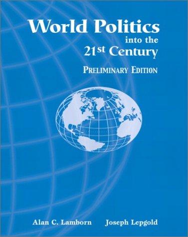Book World Politics Into The 21st Century (preliminary Edition) free