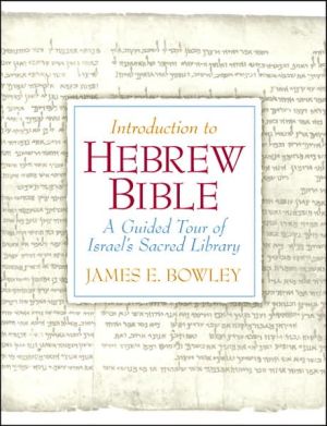 Book Introduction to Hebrew Bible: A Guided Tour of Israel's Sacred Library free