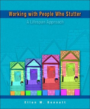 Book Working with People Who Stutter: A Lifespan Approach free