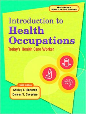 Book Introduction to Health Occupation: Today's Health Care Worker (6th Edition) (INTRODUCTION TO HEALTH OCCUPATIONS) free