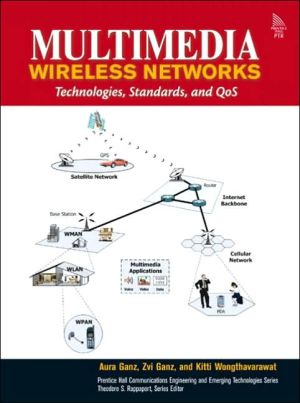 Book Multimedia Wireless Networks: Technologies, Standards and Qos free