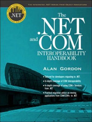 Book The .Net and Com Interoperability Handbook (Integrated .Net Series from Object Innovations and Prentice Hall Ptr) free