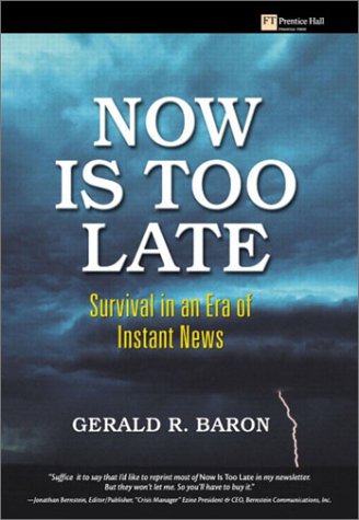 Book Now Is Too Late: Survival in an Era of Instant News free