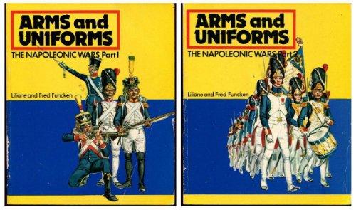 Book The Napoleonic Wars: The French Garde Imperiale, the Armies of the German Duchies, Switzerland, Italy, Spain, Poland (Arms and Uniforms, Part 2) (English and French Edition) free