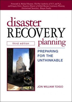 Book Disaster Recovery Planning: Preparing for the Unthinkable (3rd Edition) free