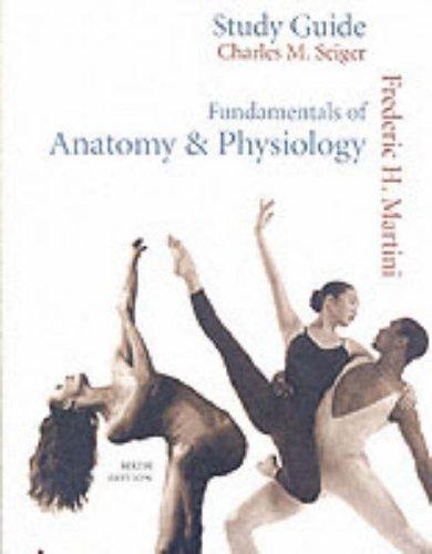 Book Study Guide (Fundamentals of Anatomy & Physiology) free