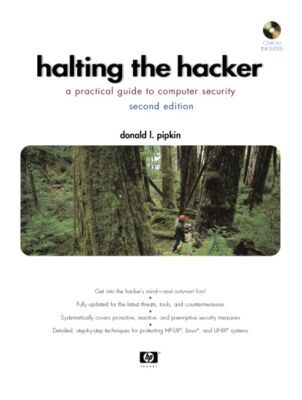 Book Halting the Hacker: A Practical Guide to Computer Security (2nd Edition) free