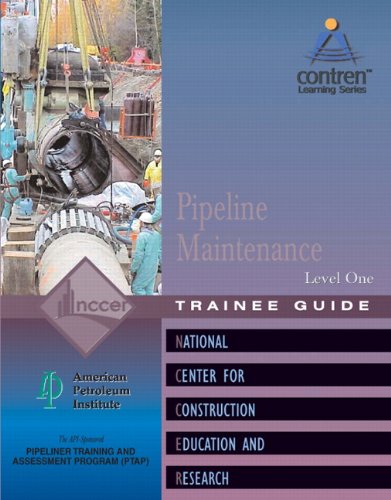 Book Pipeline Maintenance Level 1 Trainee Guide, Paperback (Contren Learning) free