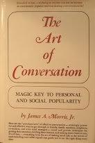 Book The Art of Conversation: Magic Key to Personal and Social Popularity free