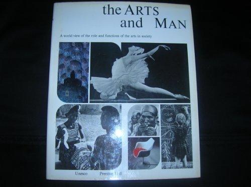 Book The Arts and man;: A world view of the role and functions of the arts in society free