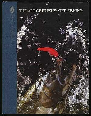 Book The Art of Freshwater Fishing (The Hunting and Fishing Library) free