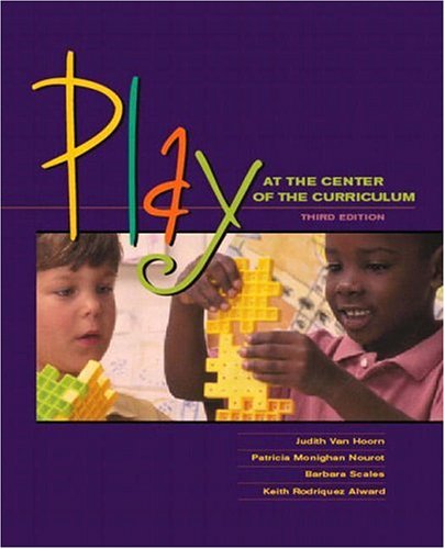 Book Play at the Center of the Curriculum (3rd Edition) free