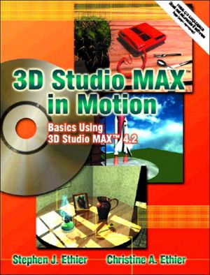 Book 3D Studio MAX in Motion: Basics Using 3D Studio MAX 4.2 free