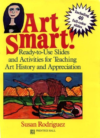Book Art Smart! : Supplementary Slide Portfolio II - Manet/Impressionism to African Magical Sculpture free