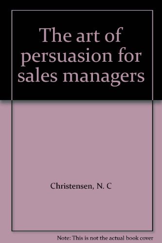 Book The art of persuasion for sales managers free