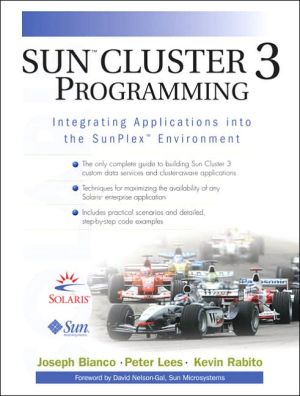 Book Sun Cluster 3 Programming: Integrating Applications into the SunPlex Environment free