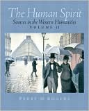 Book The Human Spirit: Sources in the Western Humanities, Vol. 2 free