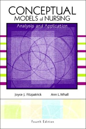 Book Conceptual Models of Nursing: Analysis and Application free