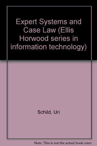 Book Expert Systems And Case Law (ellis Horwood Books In Information Technology) free