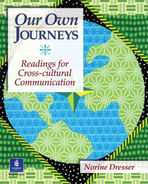 Book Our Own Journeys: Readings for Cross-Cultural Communication free