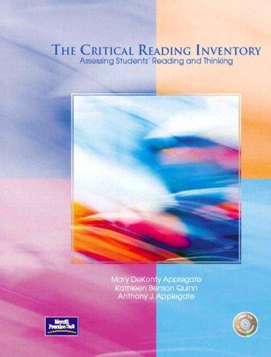 Book The Critical Reading Inventory: Assessing Students' Reading and Thinking free