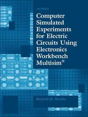 Book Computer Simulated Experiments for Electric Circuits Using Electronics Workbench Multisim free