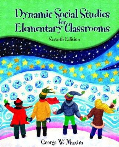 Book Dynamic Social Studies for Elementary Classrooms (7th Edition) free