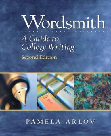 Book Wordsmith: A Guide to College Writing, Second Edition free