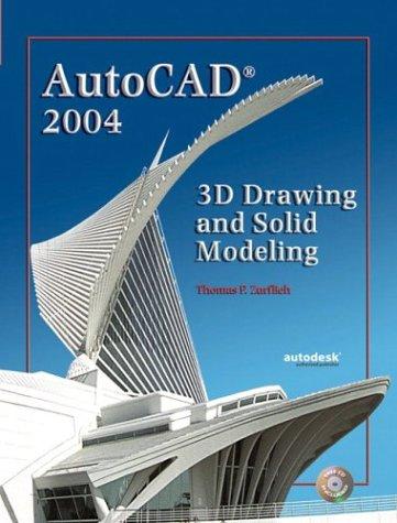 Book Autocad 2004: 3D Drawing and Solid Modeling free