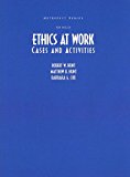 Book Ethics At Work: Cases And Activities free