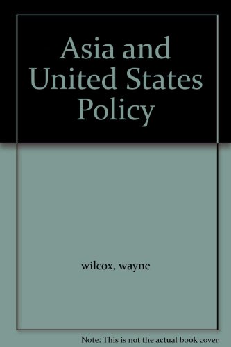 Book Asia and United States Policy free