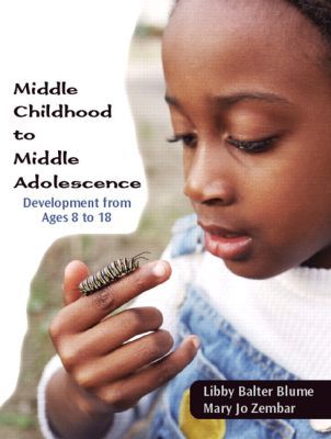 Book Middle Childhood to Middle Adolescence: Development from Ages 8 to 18 free