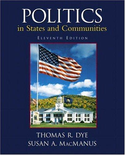 Book Politics in States and Communities (11th Edition) free Book Politics in States and Communities (11th Edition) free