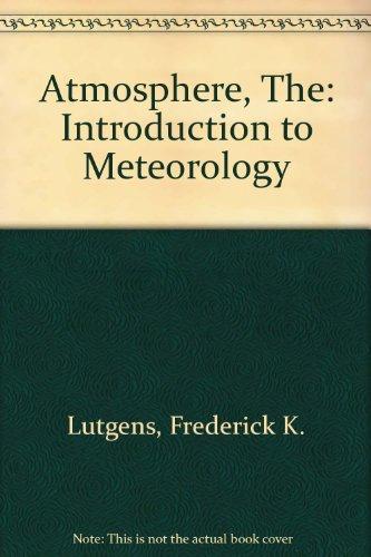 Book The atmosphere: An introduction to meteorology free