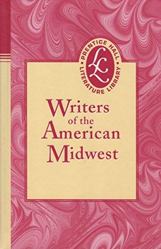 Book PRENTICE HALL LITERATURE: TVTT MINI/ANTHOLOGY WRITERS OF THE AMERICAN MIDWEST free