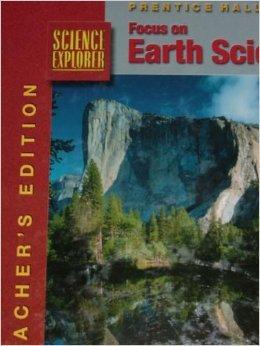 Book Focus on Earth Science: California Teacher's Edition (Science Explorer) free