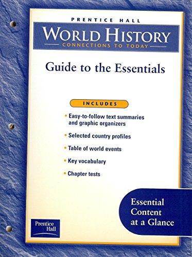 Book WORLD HISTORY:CONNECTIONS TO TODAY THIRD EDITION GUIDE TO ESSENTIALS SE ENGLISH 2001C free