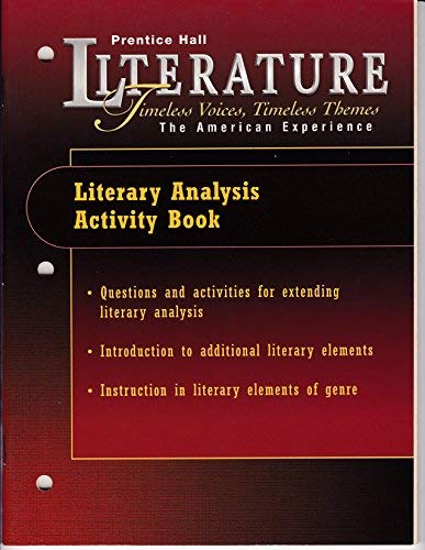 Book Prentice Hall Literature Timeless Voices Timeless Themes: Literary Analysis Activity Book free