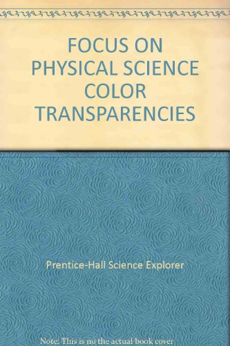 Book FOCUS ON PHYSICAL SCIENCE COLOR TRANSPARENCIES free Book FOCUS ON PHYSICAL SCIENCE COLOR TRANSPARENCIES free