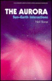 Book The Aurora: Sun-Earth Interactions free