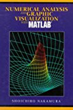 Book Numerical Analysis and Graphics Visualization With Matlab free