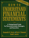 Book How to Understand Financial Statements: A Nontechnical Guide for Financial Analysts, Managers, and Executives/Book and Disk free
