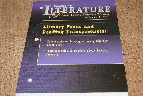 Book Prentice Hall Literature Timeless Voices, Timeless Themes Bronze Level Literary Focus and Reading Transparencies free
